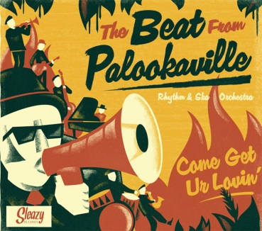 The Beat From Palookaville - Come Get Ur Lovin'