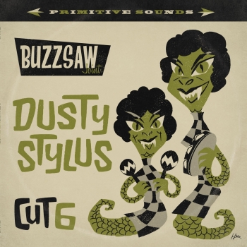 Buzzsaw Joint - Cut 6/Dusty Stylus