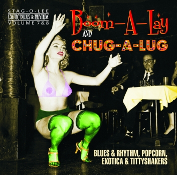 Boom-A-Lay & Chug-A-Lug - Exotic Blues & Rhythm Vol. 7+8