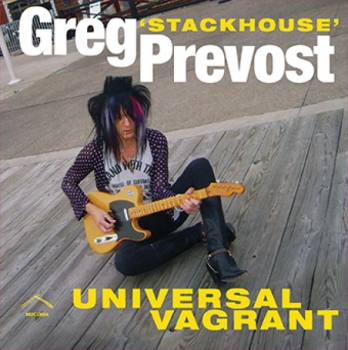 Greg "Stackhouse" Prevost - Universal Vagrant