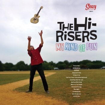 The Hi-Risers - My Kinda Of Fun