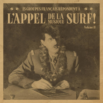 L'Appel De La Musique Surf! - 15 Groups Francais...