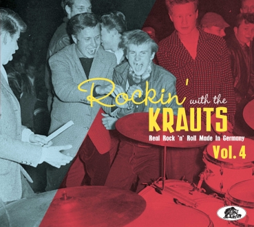 Rockin' With The Krauts - Real Rock 'n' Roll Made In Germany Vol. 4