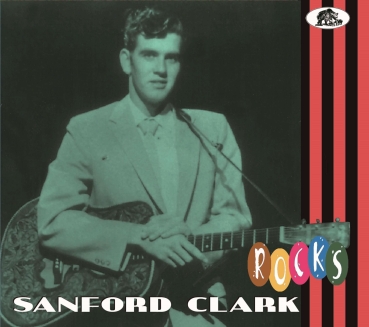 Sanford Clark - Rocks