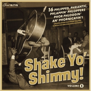 Shake Yo' Shimmy - Vol. 1/Various Artists