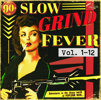 Bundle - Slow Grind Fever - Vol. 1-12/6 CDs