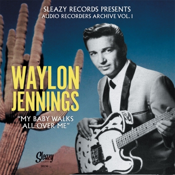 Waylon Jennings/Sanford Clark - My Baby Walks All Over Me/It's Nothing To Me