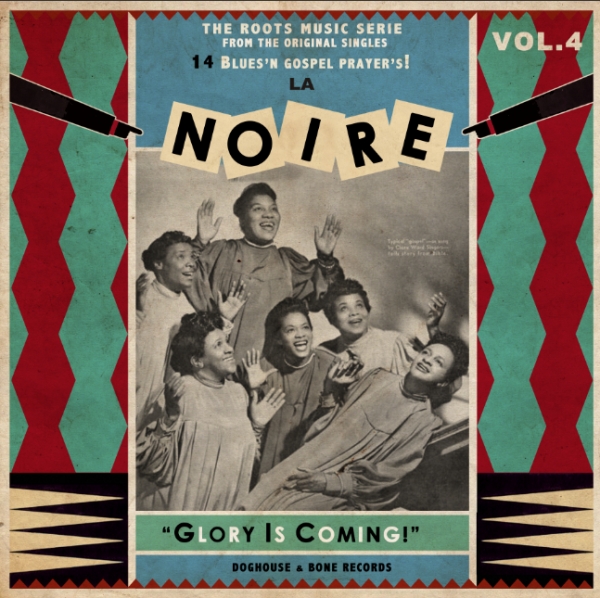 La Noire - Vol. 4/Glory Is Coming!