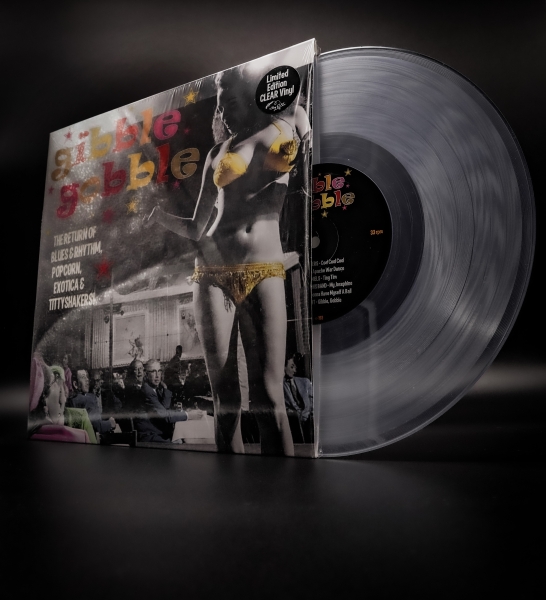 Exotic Blues & Rhythm - Vol. 5/Gibble Gobble (clear wax)