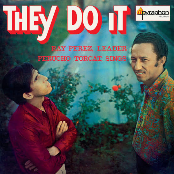 Ray Perez - They Do It LP