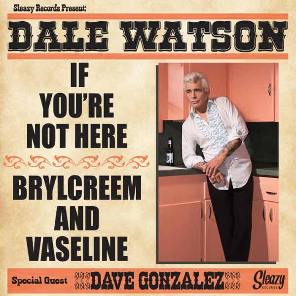 Dale Watson - If You're Not Here