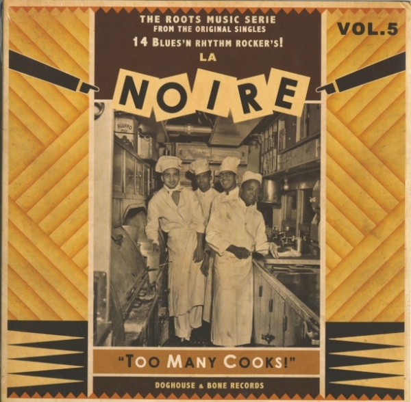 La Noire - Vol. 5/Too Many Cooks!