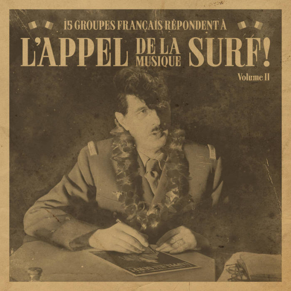 L'Appel De La Musique Surf! - 15 Groups Francais...