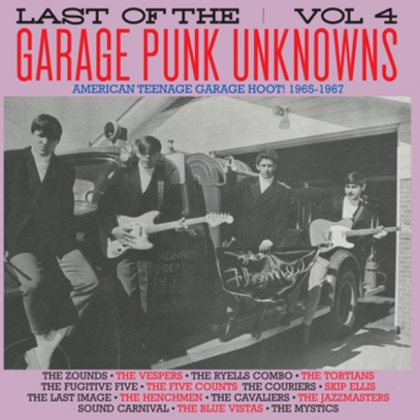 The Last Of The Garage Punk Unknowns - Volume 4