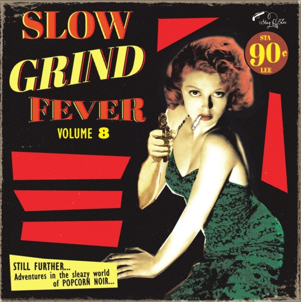 Slow Grind Fever - Vol. 8