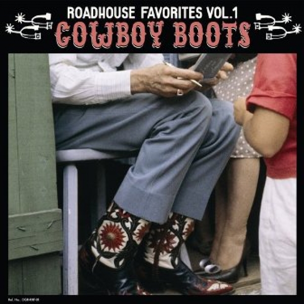 Roadhouse Favorites - Vol. 1/Cowboy Boots