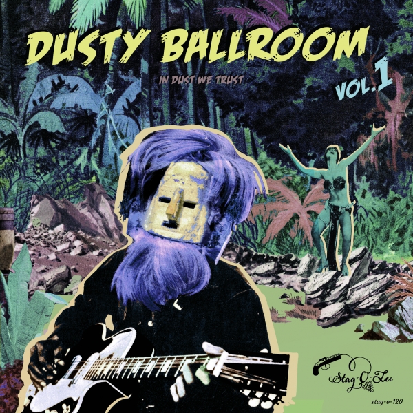 ALBUM OF THE WEEK: Dusty Ballroom - Vol. 1/In Dust We Trust