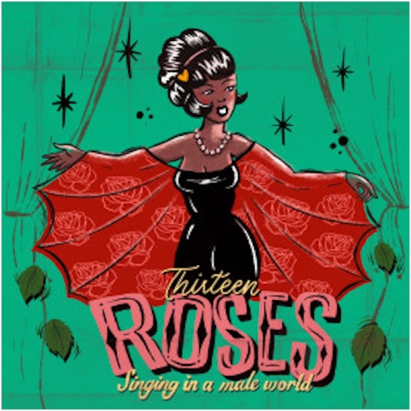 Thirteen Roses - Vol. 3/Singing In A Male World